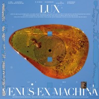 Venus Ex Machina - Lux - AD 93 ‎aka WHITIES