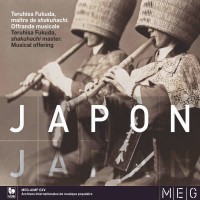 Teruhisa Fukuda - Japan (Teruhisa Fukuda, Shakuhachi Master. Musical Offering) - VDE-Gallo