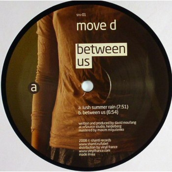 Move D - Between us - Shanti Records Moscow