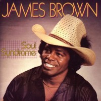 James Brown ‎– Soul Syndrome - Let Them Eat Vinyl 