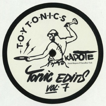 Kapote - Tonic Edits VOL. 4 - Toy Tonics