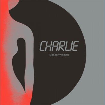 Charlie - Spacer Woman - Dark Entries