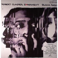 Robert Glasper Experiment ‎– Black Radio - Blue Note