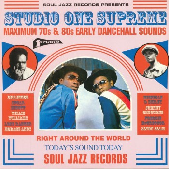 Various - Studio One Supreme (Maximum 70s & 80s Early Dancehall Sounds) - Soul Jazz Records