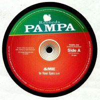 &Me - In your eyes - Pampa Records