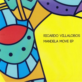 Ricardo Villalobos ‎– Mandela Move EP - Deset