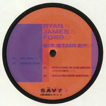 Ryan James Ford - Six Stair EP -  Sävy Records