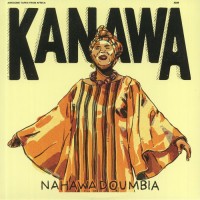 Nahawa Doumbia ‎– Kanawa - Awesome Tapes From Africa