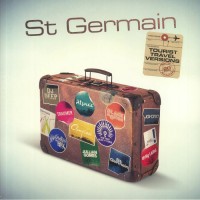 St Germain ‎– Tourist Travel Versions - Primary Society