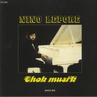 Nino Lepore ‎– Chok Musik - Best Record Italy 