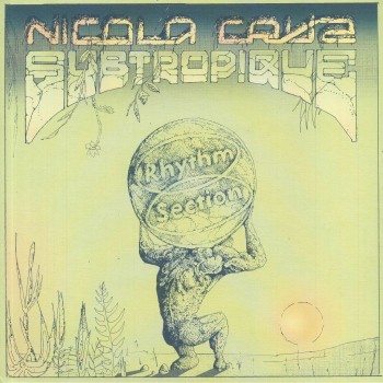 Nicola Cruz - Subtropique - Rhythm Section International