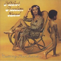 Mother Freedom Band ‎- Cutting The Chord - Be with records