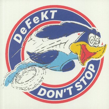 DeFekt - Don't Stop - Winthorpe Electronics