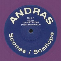 Andras ‎– Scones / Scallops - Public Possession