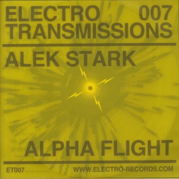 Alek Stark ‎- Alpha Flight EP - Electro Records