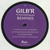 Gilb'R - On Danse Comme Des Fous Remixes - Versatile Records