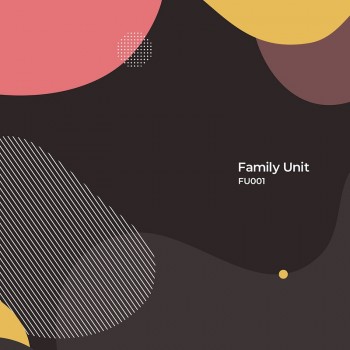 Sauna ‎– Unification EP - Family Unit ‎– FU001