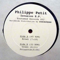 Philippe Petit - INVASION EP - Knotweed / KW0003