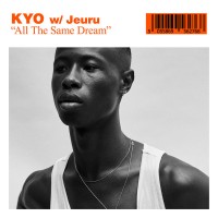 Kyo W/ Jeuru - All The Same Dream - Posh Isolation
