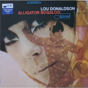 Lou Donaldson ‎– Alligator Bogaloo - Blue Note