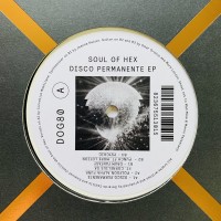 Soul Of Hex ‎– Disco Permanente EP - Delusions Of Grandeur ‎