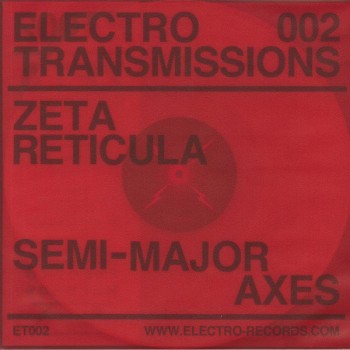 Zeta Reticula ‎– Semi-Major Axes - Electro Records ‎– ER003