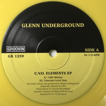 Glenn Underground - C.V.O. Elements EP - GROOVIN