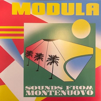 Modula - Sounds From Montenuovo - Bordello A Parigi
