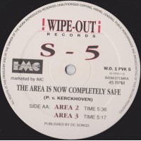 S-5 - The Area Is Now Completely Safe - Wipe-Out