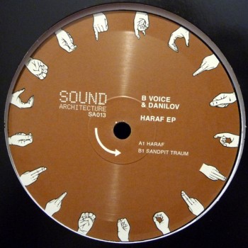 B Voice & Danilov - Haraf EP - Sound Architecture