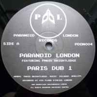 Paranoid London Featuring Paris Brightledge - Paris Dub 1 - Paranoid London Records