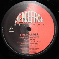 Tim Harper - I Feel A Groove - Peacefrog Records
