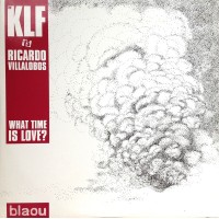 The KLF Vs Ricardo Villalobos - What Time Is Love?