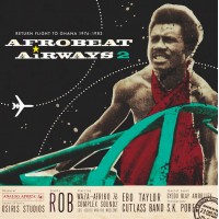 Various ‎– Afrobeat Airways 2 - Return Flight To Ghana 1974-1983 - Analog Africa