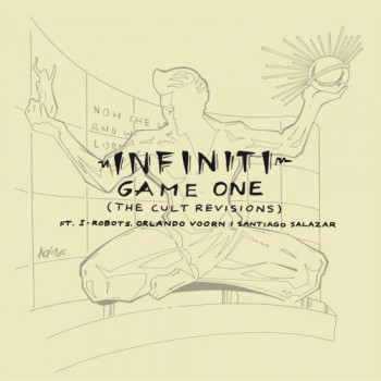 Infiniti ‎– Game One (The Cult Revisions) Ft. I-Robots, Orlando Voorn & Santiago Salazar - Opilec Music