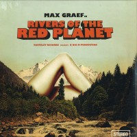 Max Graef ‎– Rivers Of The Red Planet - Tartelet Records