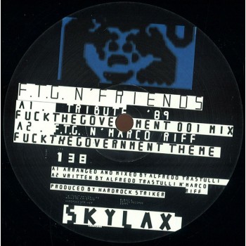 Fuck The Government - F.T.G. N' Friends - Skylax