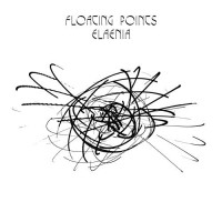 Floating Points - Elaenia - Pluto