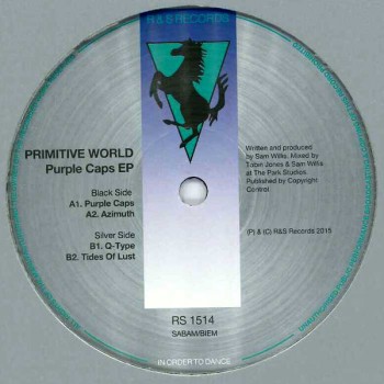 Primitive World – Purple Caps EP - R & S Records