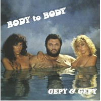 Gepy & Gepy - Body To Body - Best Record Italy