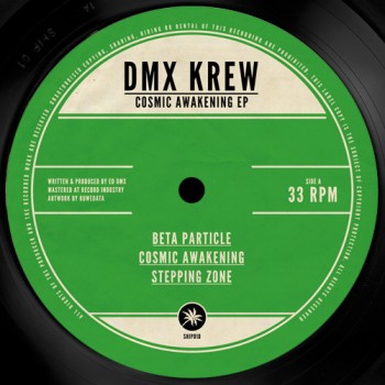 DMX Krew - Cosmic Awakening EP - SHIPWREC