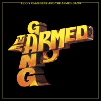 Kenny Claiborne And The Armed Gang - The Armed Gang - Espacial Discos