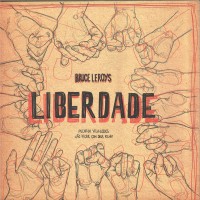Bruce Leroys feat Ricardo Villalobos - Liberdade - Cocada Music - CM001V