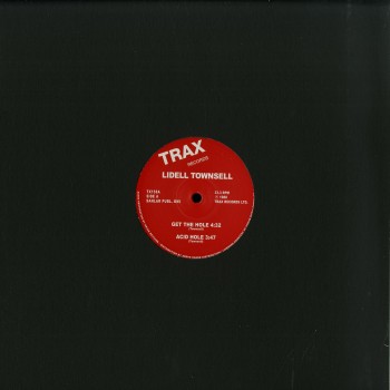 Lidell Townsell - Get The Hole - Trax Records