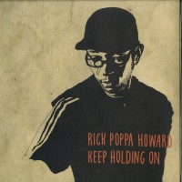 Rick Poppa Howard - KEEP HOLDIN ON - Intimate Friends / MATE 012
