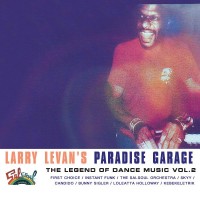 Larry Levan's Paradise Garage (The Legend Of Dance Music Vol. 2) - Salsoul Records
