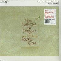 Yoshio Ojima Une Collection Des Chainons II: Music For Spiral - WRWTFWW