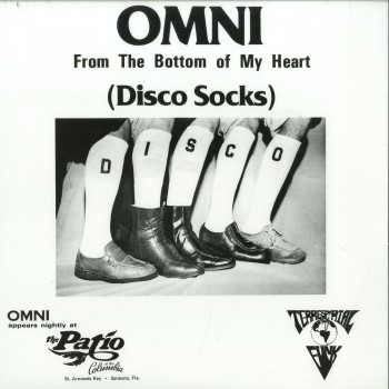 Omni - From The Bottom Of My Heart (Disco Socks) / Sarasota (Que Bueno Esta) - Terrestrial Funk
