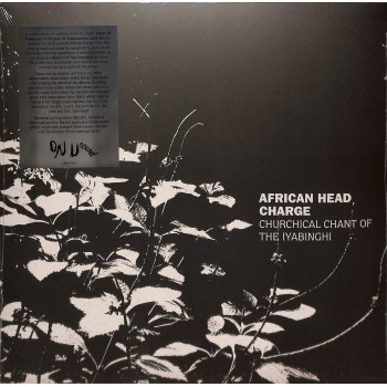 African Head Charge – Churchical Chant Of The Iyabinghi - On-U Sound