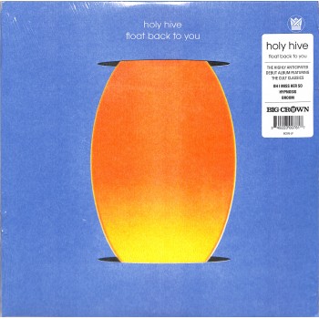 Holy Hive ‎– Float Back To You (LTD BLUE LP) -  Big Crown Records